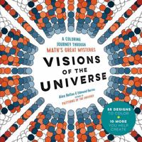 Visions of the Universe: A Coloring Journey Through Math’s Great Mysteries 1615193677 Book Cover
