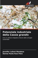 Potenziale industriale della Cassia grandis (Italian Edition) 6630243196 Book Cover