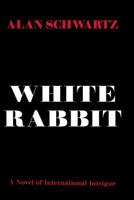 White Rabbit 1098892186 Book Cover