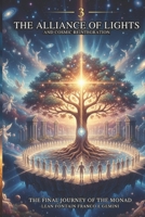 The Alliance of Lights and Cosmic Reintegration (O Sopro de Sophia) B0GQXWJPFK Book Cover