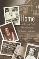 Home: A Bronx Girl Remembers B08N9JBRQ8 Book Cover