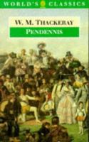 The History of Pendennis: His Fortunes and Misfortunes, His Friends and His Greatest Enemy 0140430768 Book Cover