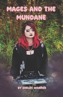 Mages and the Mundane B0CSX3VGPF Book Cover
