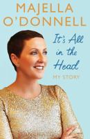 It's All in the Head 1471138941 Book Cover