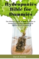 Hydroponics Bible for Dummies null Book Cover