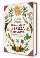 Almanaque de la bruja tradicional: Rituales, magia y folklore a lo largo del año / Traditional Witch's Almanac: Rituals, magic and folklore throughout the ye (Spanish Edition) 8402428398 Book Cover