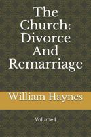 The Church : Divorce and Remarriage 1793439834 Book Cover