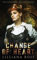 Change of Heart 151696778X Book Cover