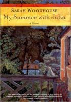 My Summer with Julia 0312266227 Book Cover