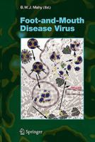 Current Topics in Microbiology and Immunology, Volume 288: Foot-and-Mouth Disease Virus 354022419X Book Cover