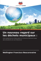Un nouveau regard sur les déchets municipaux 6205960443 Book Cover