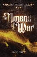 Omens of War : A Literary Speculative Fantasy 1763543889 Book Cover