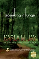 Speaking in Tungs 0996195009 Book Cover