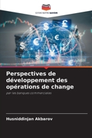 Perspectives de développement des opérations de change (French Edition) 6207944909 Book Cover