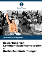 Bewertung von Kommunikationsstrategien an Hochschuleinrichtungen (German Edition) 6207916484 Book Cover