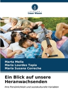 Ein Blick auf unsere Heranwachsenden 6206898679 Book Cover