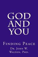 God and You: Finding Peace 1981951741 Book Cover