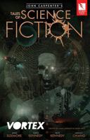 John Carpenter's Tales of Science Fiction: Vortex 0997059966 Book Cover