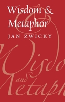 Wisdom & Metaphor 1550595652 Book Cover