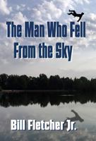 The Man Who Fell From the Sky 1732808821 Book Cover