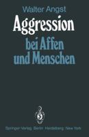 Aggression Bei Affen Und Menschen 3540098771 Book Cover