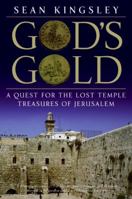 God’s Gold: A Quest for the Lost Temple Treasures of Jerusalem 0060853999 Book Cover