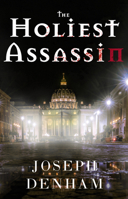 The Holiest Assassin 1734142979 Book Cover