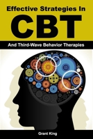 Effective Strategies In CBT And Third-Wave Behavior Therapies B0BCH1BR8H Book Cover