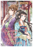 The Eccentric Doctor of the Moon Flower Kingdom Vol. 11 B0DYNKNQS2 Book Cover