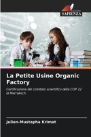 La Petite Usine Organic Factory (Italian Edition) 6209873561 Book Cover