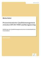 Prozessorientiertes Qualitatsmanagement Zwischen Din ISO 9000 Und Reengineering 3838642228 Book Cover