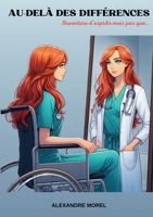 Au-delà des différences: Ouverture d'esprit mais pas que... (French Edition) 2322554391 Book Cover