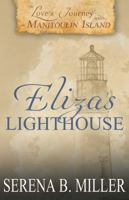 Eliza's Lighthouse 1940283426 Book Cover