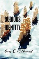 Dubious Identity 0979723906 Book Cover