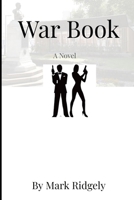 War Book: A James Bond Novel 1790539196 Book Cover
