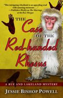 The Case of the Red-Handed Rhesus 1432831445 Book Cover