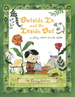 Outside in and the Inside Out: A Story about Arnold Lobel B0GN2KHG3V Book Cover