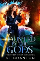 Haunted by the Gods 1642029645 Book Cover