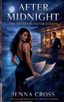 After Midnight: The Mistress Never Sleeps B0GTWM1NSM Book Cover