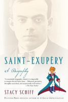 Saint-Exupery: A Biography 0306807408 Book Cover