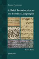 A Brief Introduction to the Semitic Languages 1617198609 Book Cover