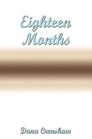 Eighteen Months 1449075274 Book Cover