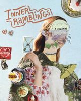 Inner Ramblings: A Journal 0553496328 Book Cover