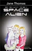 So You Want to Be a Space Alien 1846241855 Book Cover