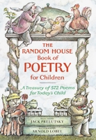 The Random House Book of Poetry for Children 0394950100 Book Cover