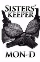 Sisters' Keeper 1489546944 Book Cover