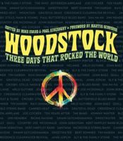 Woodstock: Three Days That Rocked the World 1402766238 Book Cover