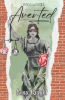 Averted (Brick-ed Series) B0FNX9PHBD Book Cover