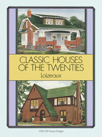 Classic Houses of the Twenties (Loizeaux's Plan Book No. 7) 0486273881 Book Cover