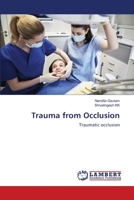 Trauma from Occlusion: Traumatic occlusion 6203580287 Book Cover